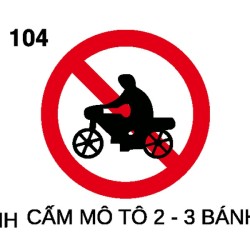 Biển báo cấm P.104 – Cấm mô tô 2-3 bánh | Châu Gia Phát