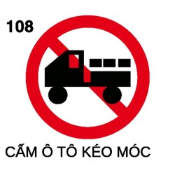 Biển báo cấm P.108 – Cấm ô tô kéo moóc | Châu Gia Phát