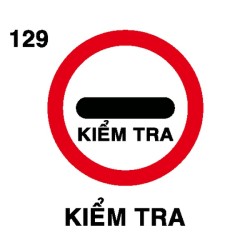 Biển báo cấm P.129 – Trạm kiểm tra | Châu Gia Phát