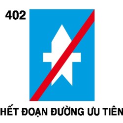 Biển chỉ dẫn I.402 – Hết đoạn đường ưu tiên | Châu Gia Phát