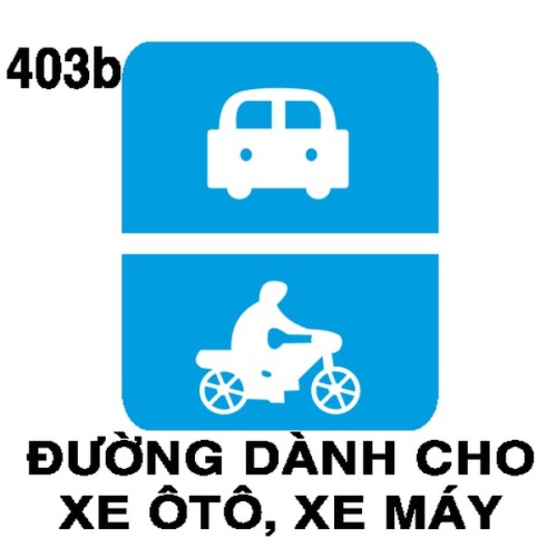 Biển chỉ dẫn I.403b – Đường dành cho ô tô và xe máy | Châu Gia Phát