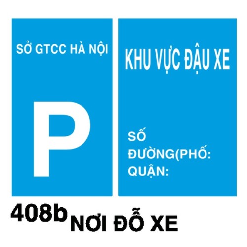 Biển chỉ dẫn I.408b – Nơi đỗ xe (có thông tin địa chỉ) | Châu Gia Phát