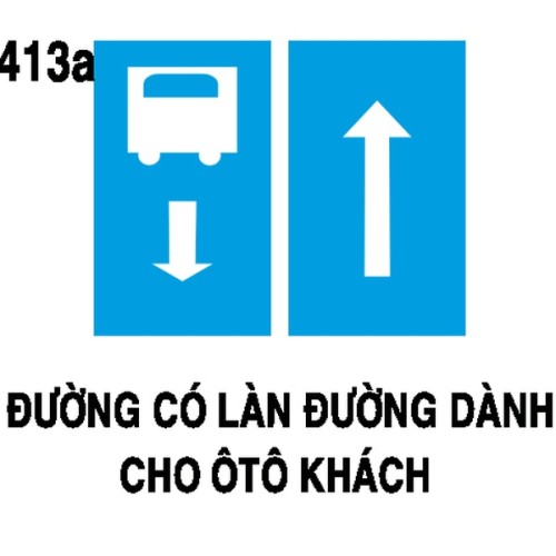 Biển chỉ dẫn I.413a – Đường có làn dành cho xe buýt | Châu Gia Phát