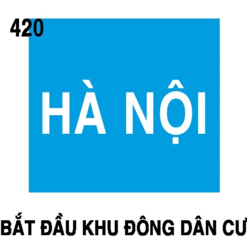 Biển chỉ dẫn I.420 – Bắt đầu khu đông dân cư | Châu Gia Phát