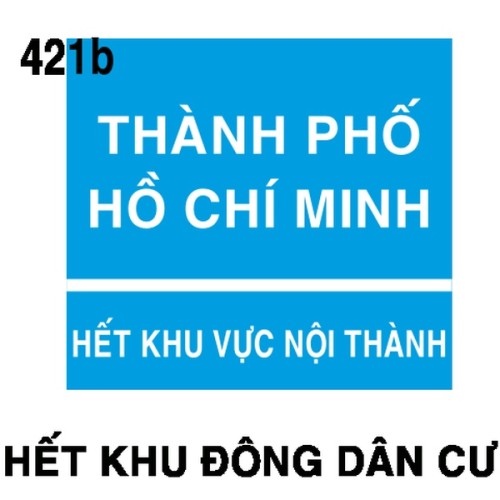 Biển chỉ dẫn I.421b – Hết khu đông dân cư (biến thể) | Châu Gia Phát