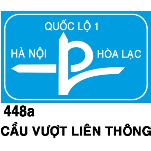 Biển chỉ dẫn I.448a – Cầu vượt liên thông | Châu Gia Phát