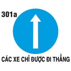 Biển hiệu lệnh R.301a – Hướng đi thẳng | Châu Gia Phát