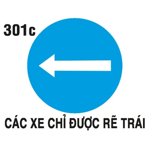 Biển hiệu lệnh R.301c – Hướng rẽ trái | Châu Gia Phát Biển hiệu lệnh R.301c – Hướng rẽ trái | Châu Gia Phát