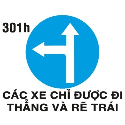 Biển hiệu lệnh R.301h – Hướng đi thẳng và rẽ trái | Châu Gia Phát