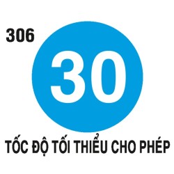 Biển hiệu lệnh R.306 – Tốc độ tối thiểu cho phép | Châu Gia Phát Biển hiệu lệnh R.306 – Tốc độ tối thiểu cho phép | Châu Gia Phát