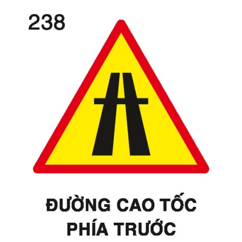 Biển báo nguy hiểm W.238 – Đường cao tốc phía trước | Châu Gia Phát